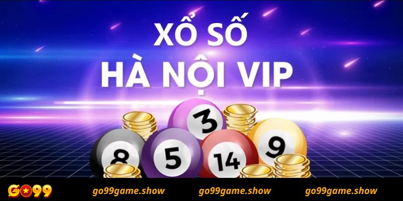 Thế nào là xổ số Hà Nội VIP Go99?